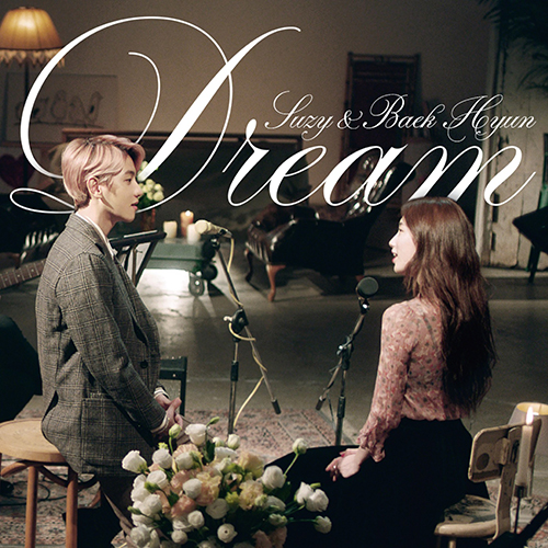 Dream - Suzy, BAEK HYUN